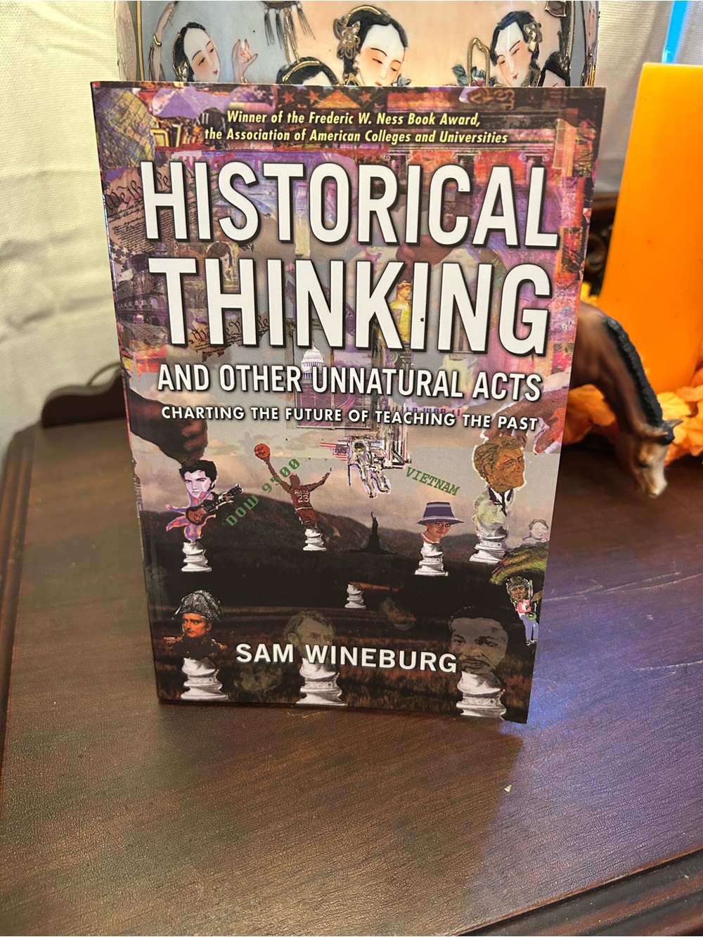 Historical Thinking and other unnatural acts by Sam Wineburg, teacher, teaching